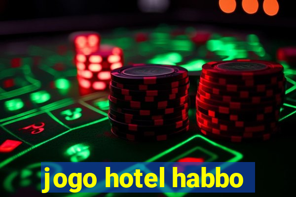 jogo hotel habbo