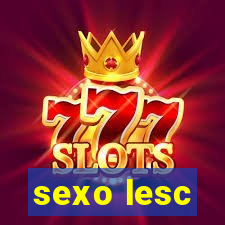 sexo lesc