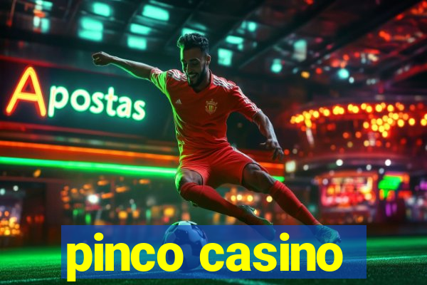 pinco casino