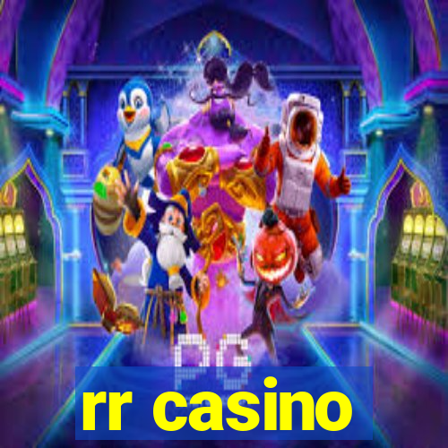 rr casino