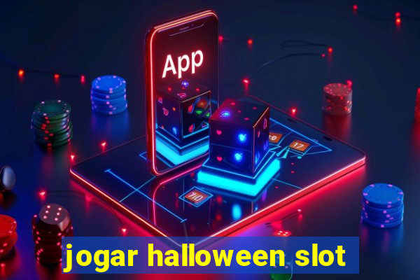 jogar halloween slot