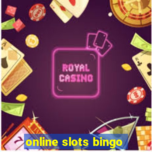 online slots bingo