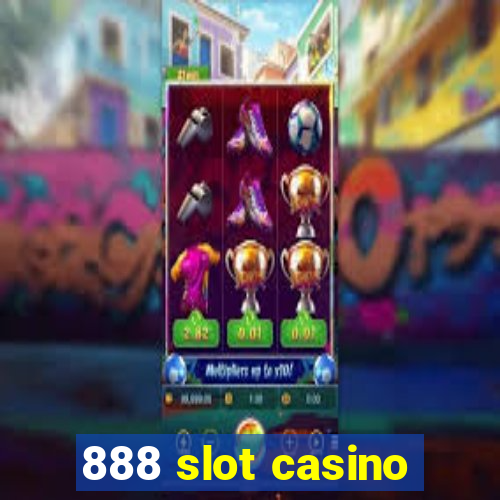 888 slot casino