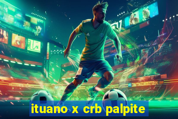 ituano x crb palpite