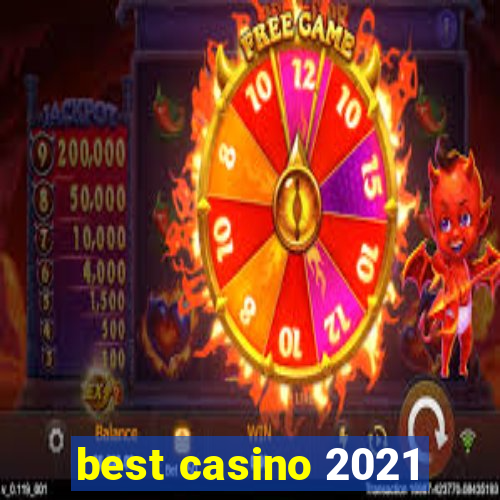 best casino 2021