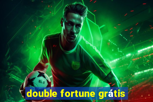 double fortune grátis