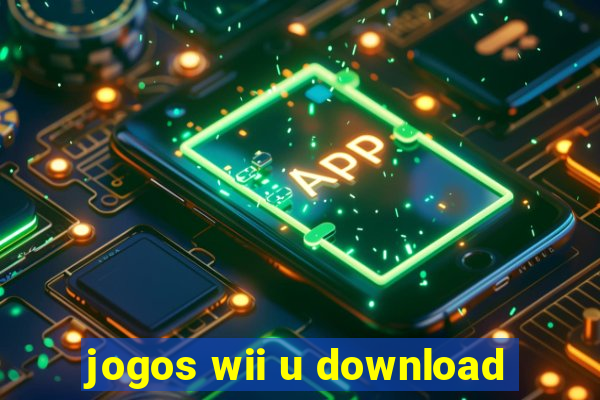 jogos wii u download