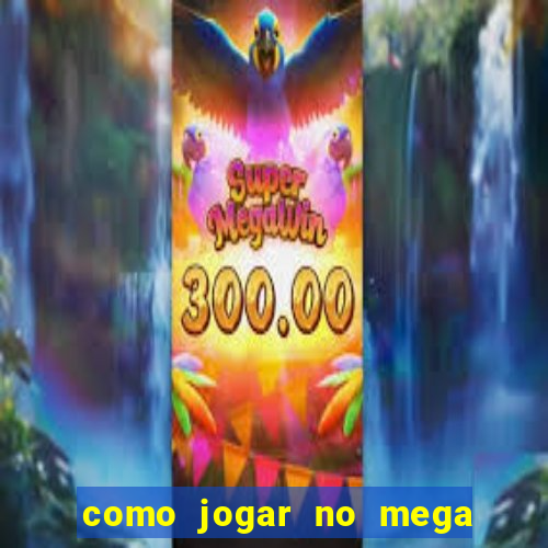 como jogar no mega millions online