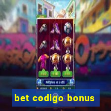 bet codigo bonus