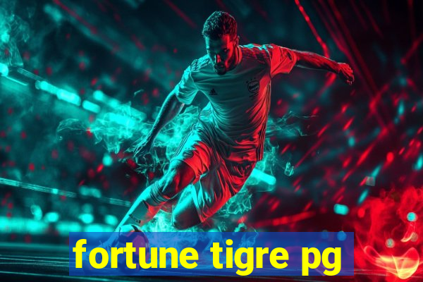 fortune tigre pg