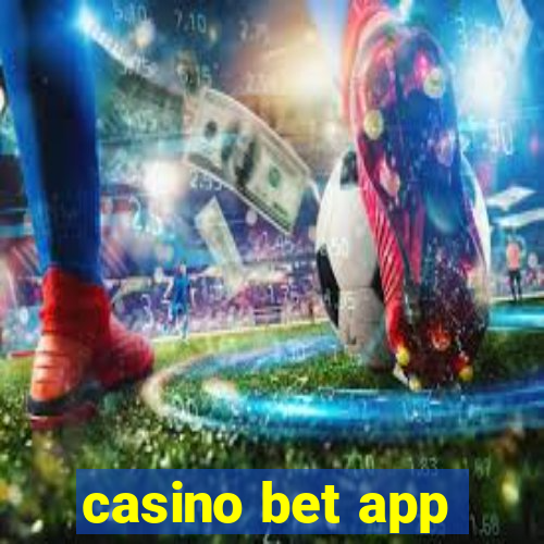 casino bet app