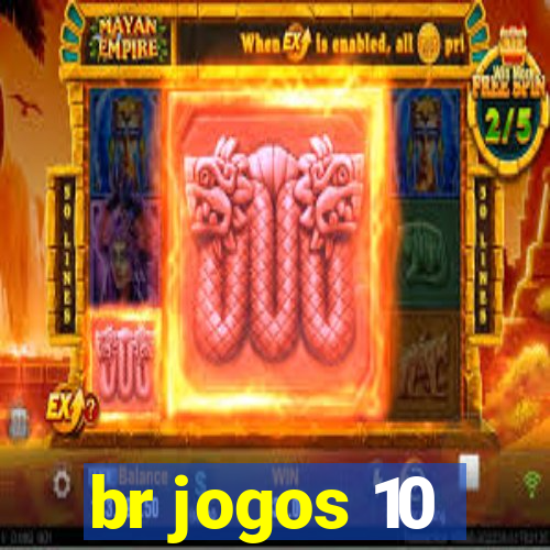 br jogos 10