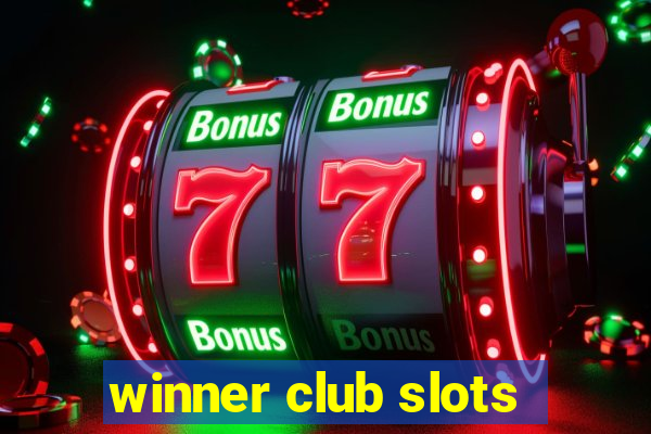 winner club slots