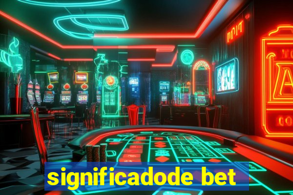 significadode bet