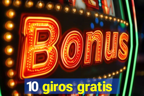 10 giros gratis