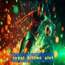 royal kitties slot free play