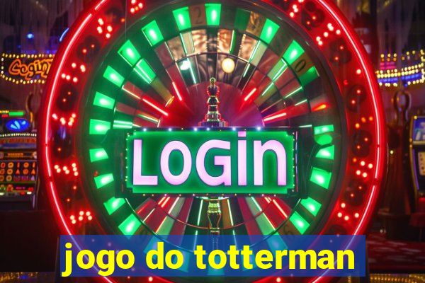 jogo do totterman