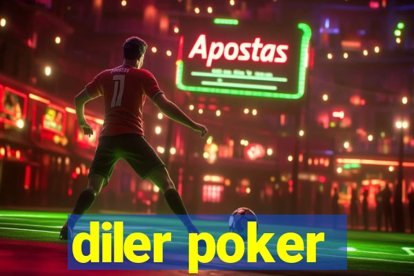 diler poker