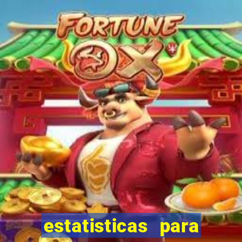 estatisticas para jogos de hoje