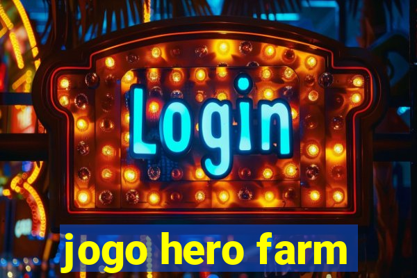 jogo hero farm