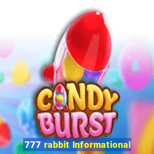 777 rabbit Informational