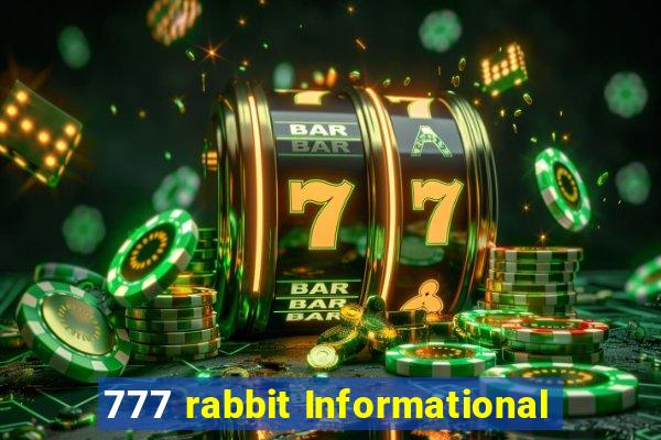 777 rabbit Informational