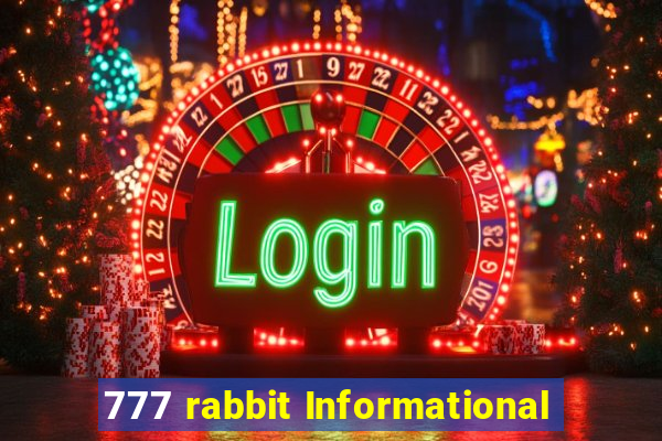 777 rabbit Informational