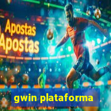 gwin plataforma