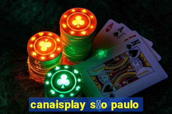 canaisplay s茫o paulo