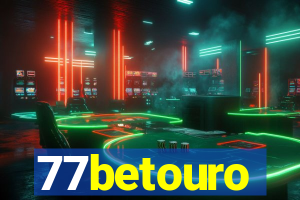 77betouro