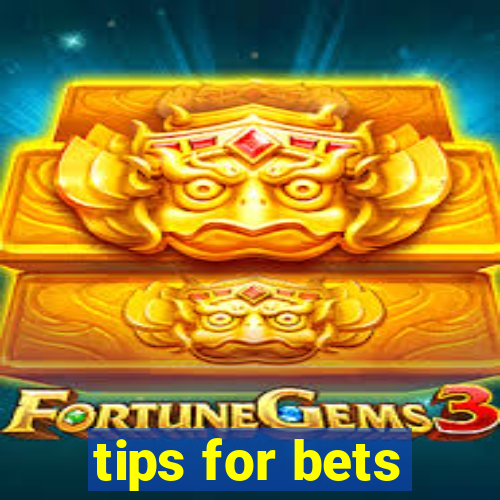 tips for bets