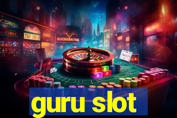 guru slot