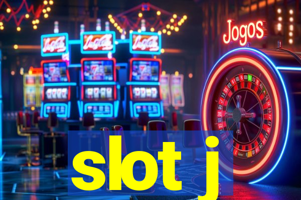 slot j