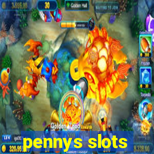 pennys slots