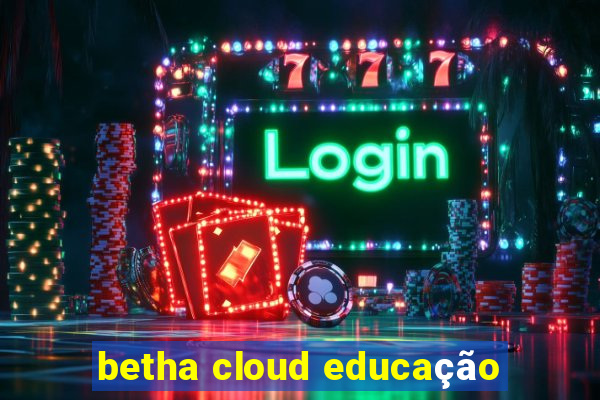 betha cloud educação