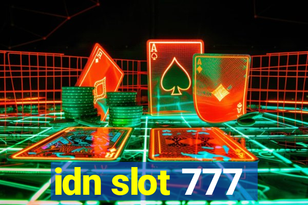 idn slot 777