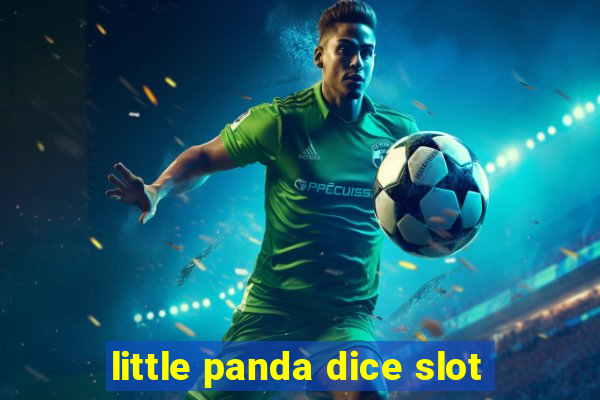 little panda dice slot