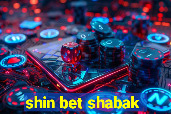 shin bet shabak