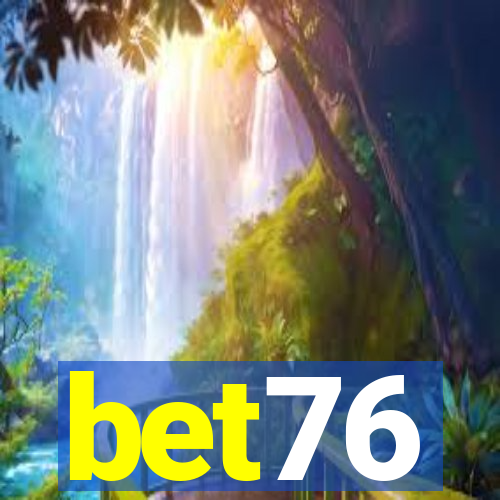 bet76