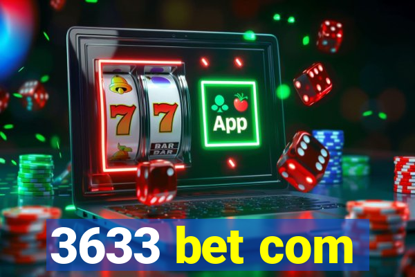 3633 bet com