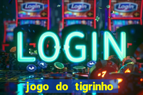 jogo do tigrinho para iphone