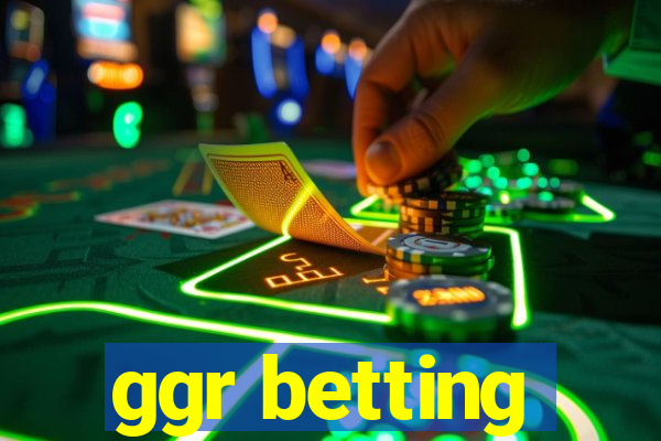 ggr betting