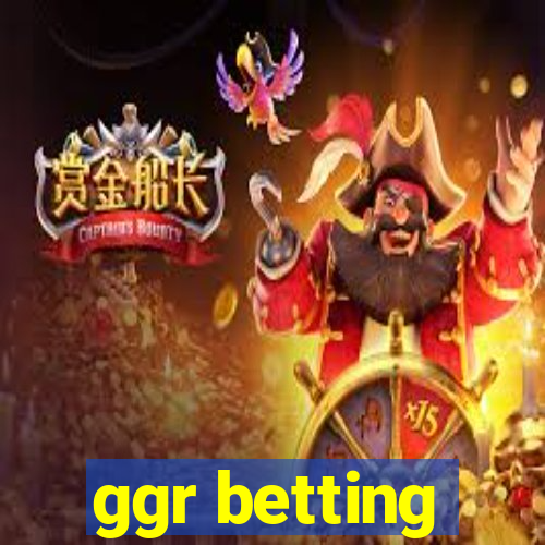 ggr betting