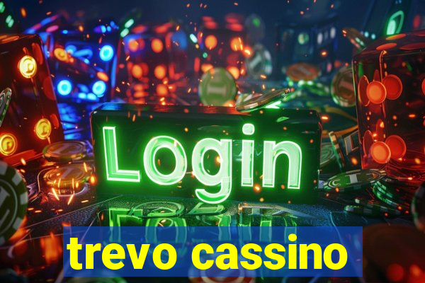 trevo cassino