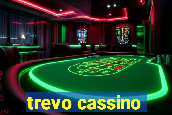 trevo cassino