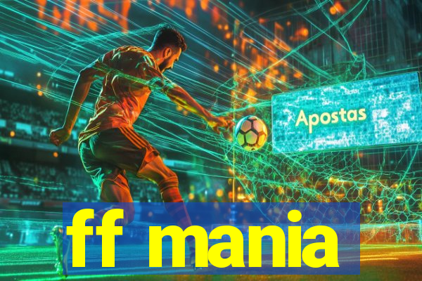 ff mania