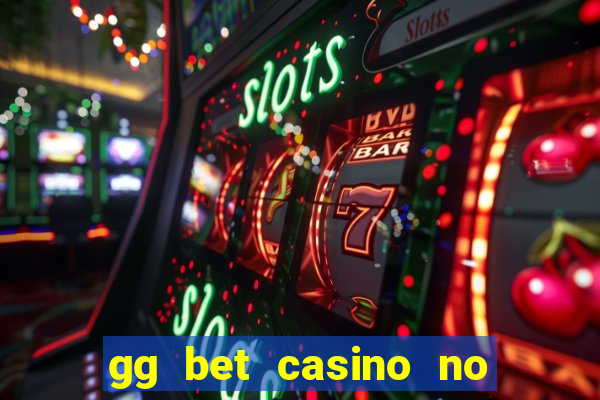 gg bet casino no deposit bonus