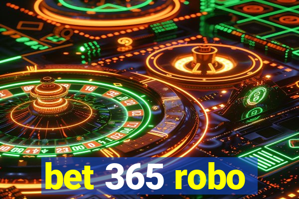 bet 365 robo