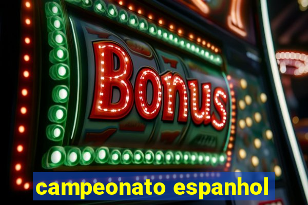 campeonato espanhol