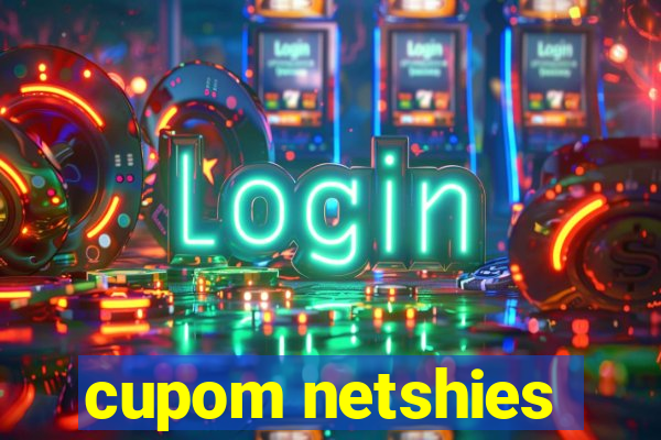 cupom netshies